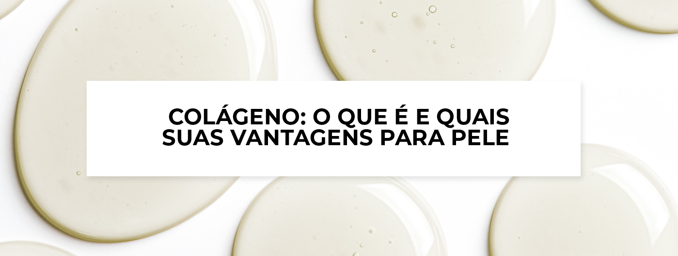 O que é colágeno e quais seus benefícios para a pele? - Blog Ada Tina